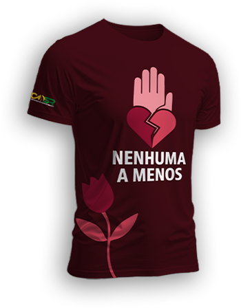 Camiseta &quot;Nenhuma a menos&quot;