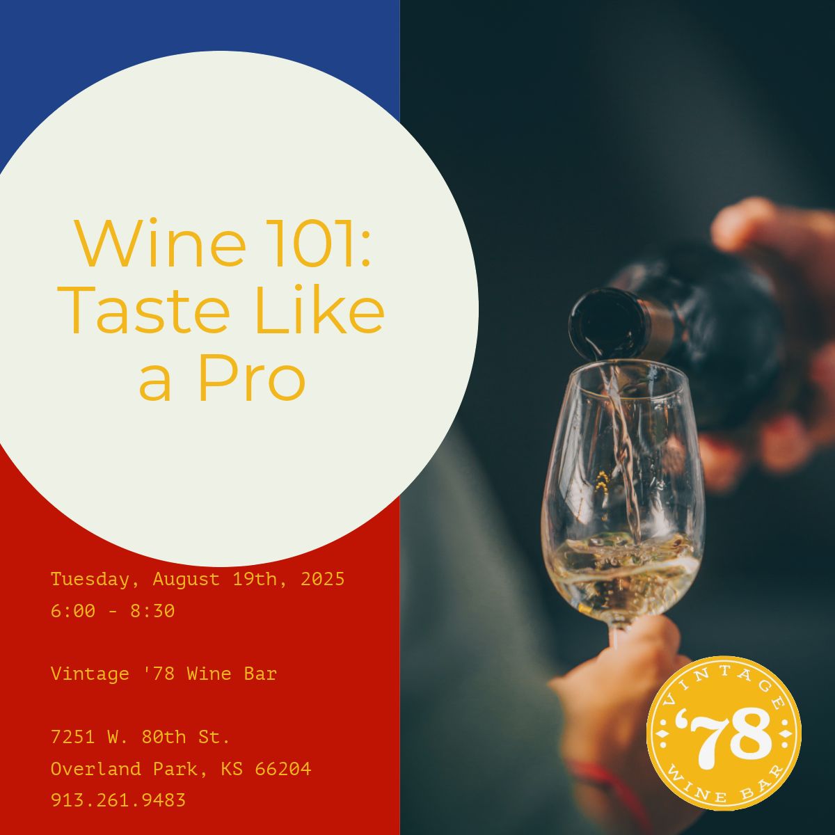 Wine 101: Taste Like a Pro - Tuesday, August 19th, 2025