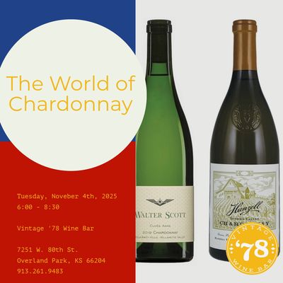 The World of Chardonnay - Tuesday, November 4th, 2025
