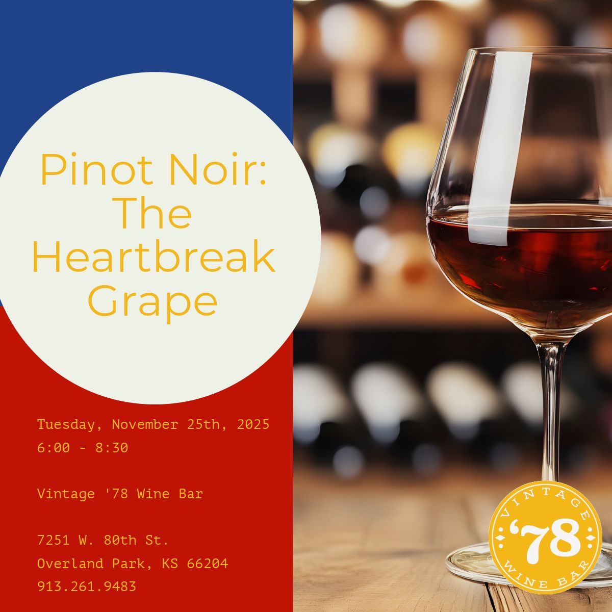 Pinot Noir: The Heartbreak Grape - Tuesday, November 25th, 2025