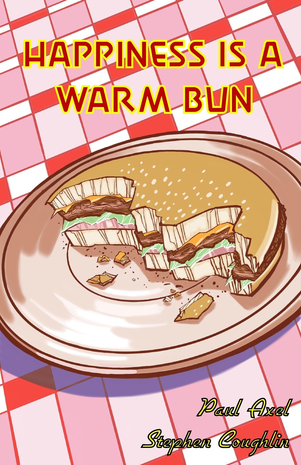 Happiness is a Warm Bun