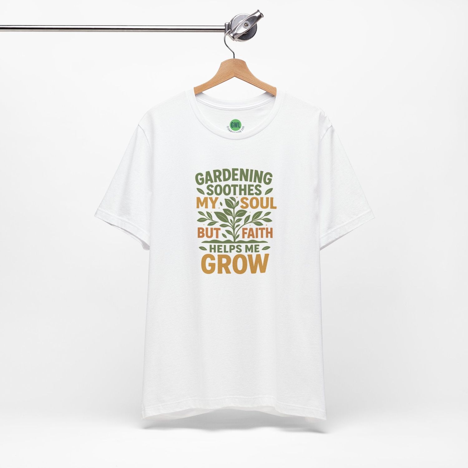Faith and Garden Tee - Gardening Soothes My Soul, Faith Helps Me Grow