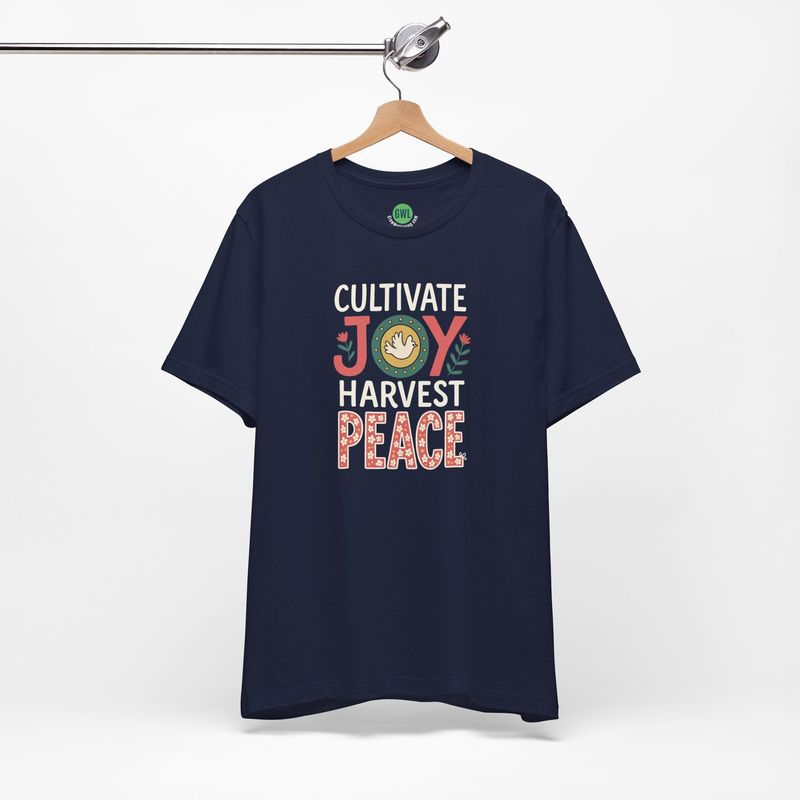 Inspirational Faith T-Shirt - Cultivate Joy, Harvest Peace (Dark background)