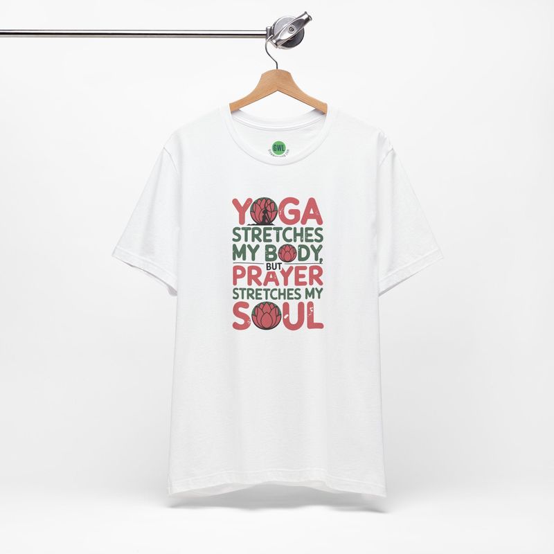 Distressed Faith Tee - Yoga Stretches My Body, Prayer Stretches My Soul