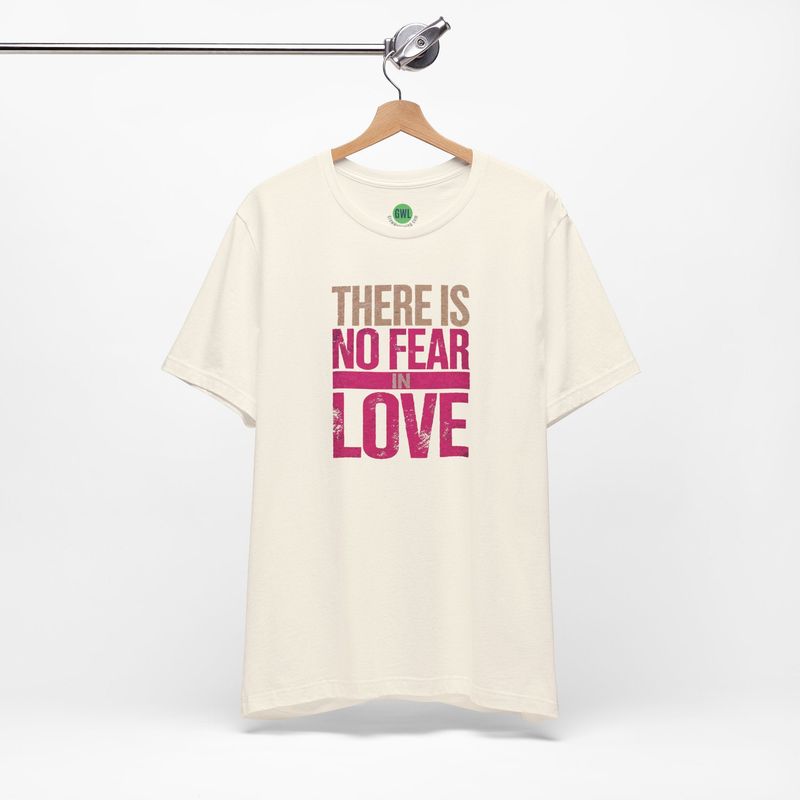 Hot Pink Faith Statement Tee - There Is No Fear in Love