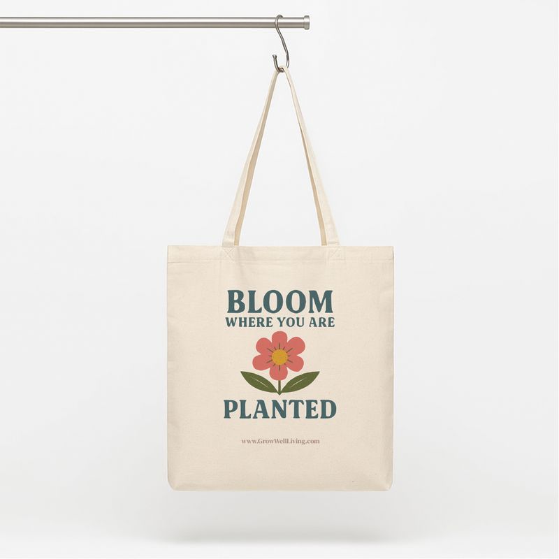Christian Tote Bag - Bloom where you are planted