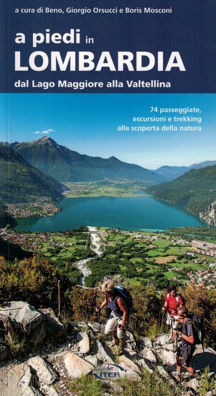 Libro: Beno, Giorgio Orsucci e Boris Mosconi (a cura di), &quot;A piedi in Lombardia, dal Lago Maggiore alla Valtellina&quot;, Iter Edizioni, Roma 2018.
