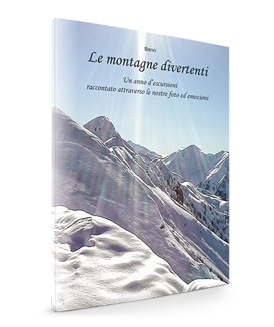 Le Montagne Divertenti. Un anno d’escursioni raccontato attraverso le nostre foto ed emozioni