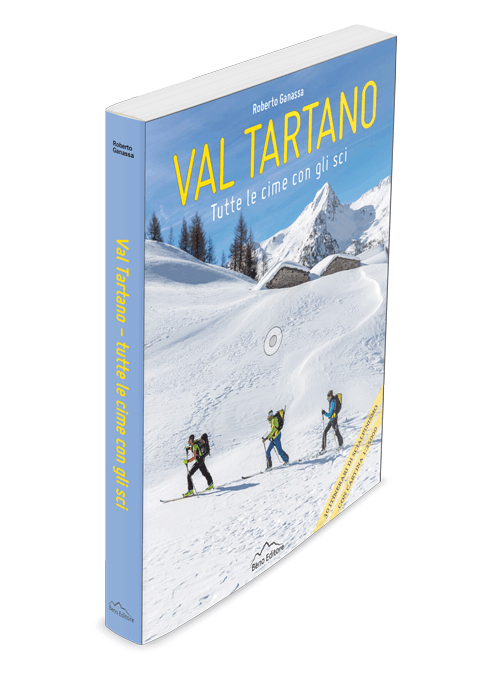 Libro: Roberto Ganassa, &quot;Val Tartano. Tutte le cime con gli sci&quot;, Beno Editore, Sondrio 2017