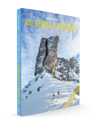Libro: Roberto Ganassa," Val Gerola e Albaredo. Tutte le cime con gli sci", Beno Editore, Sondrio 2018