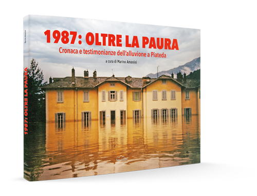 Libro: Marino Amonini (a cura di), 1987: OLTRE LA PAURA, Beno Editore, Sondrio 2021