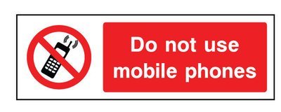 300 x 100mm Do not use mobile phones sign