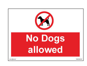 400 x 300mm No dogs allowed sign