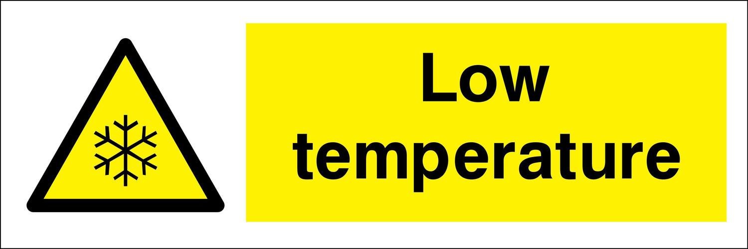 300 x 100mm Low temperature sign