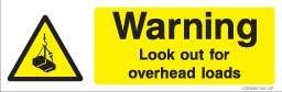 300 x 100mm Warning look out for overhead loads sign