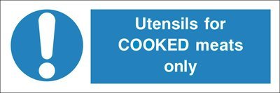 300 x 100mm Utensils for cooked meats only sign