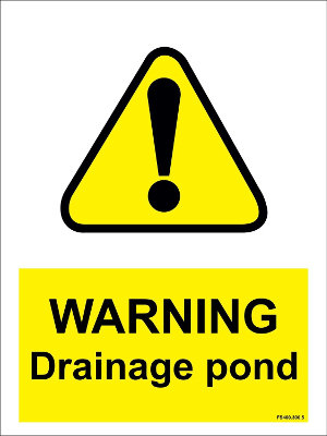 300 x 400mm Warning drainage pond sign