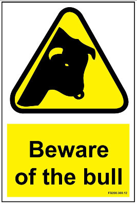 200 x 300mm Beware of the bull sign