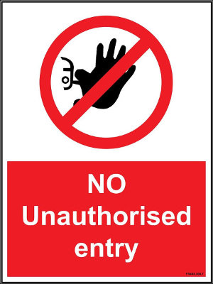 300 x 400mm No unauthorised entry sign