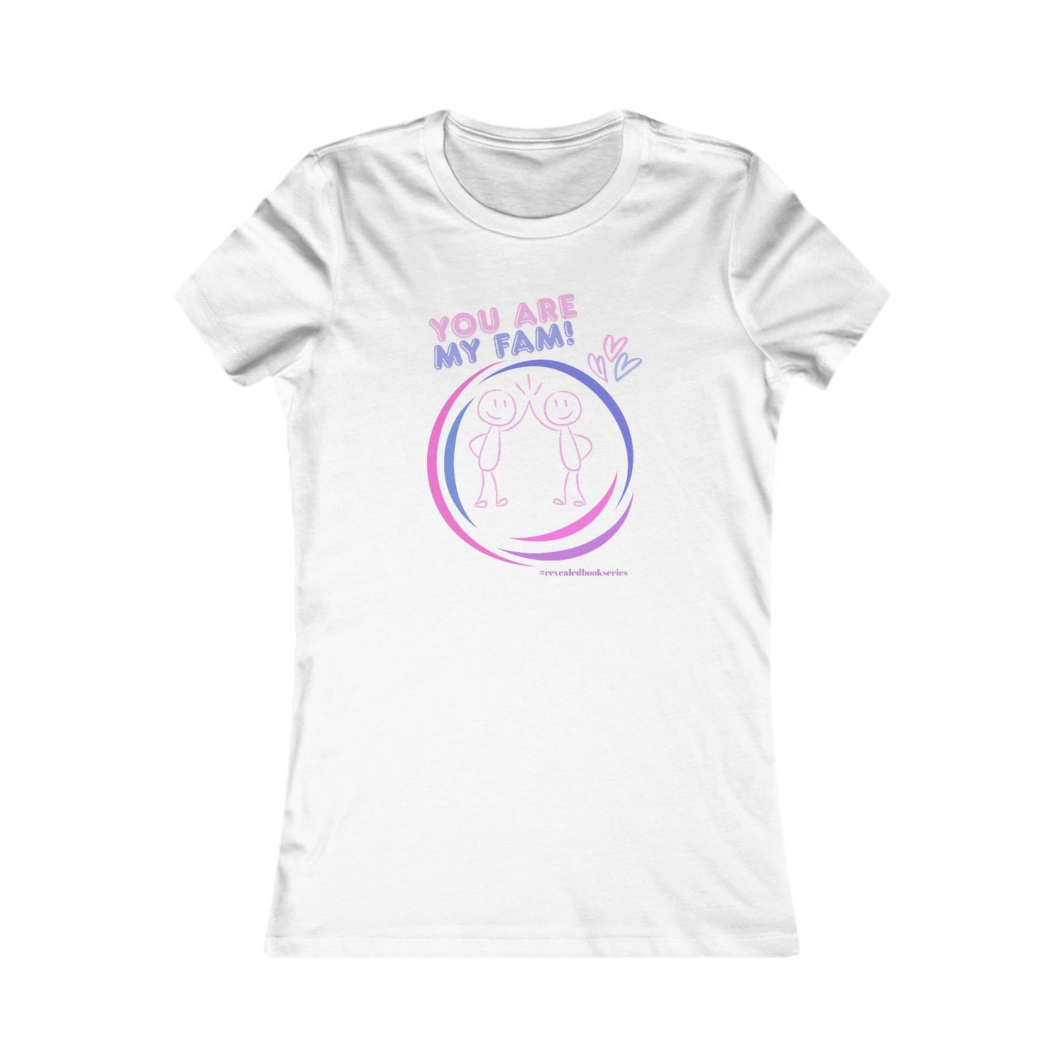 Revealed You are my Fam Tee | Bella+Canvas | Gift for Teens | Sister Shirt | Cute Graphic Tee | Everyday Casual Wear, Colors: White