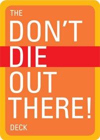 Don't Die Out There! Playing Cards