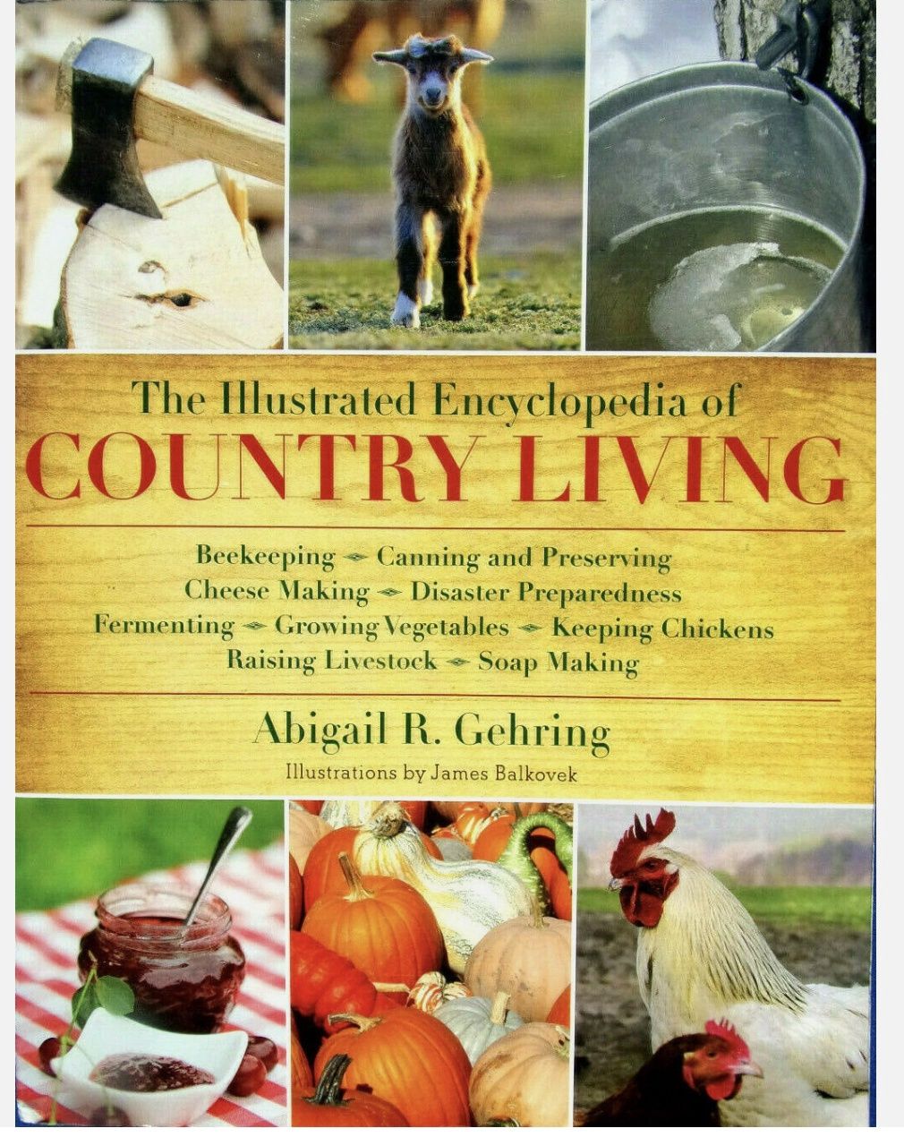 2011 The Illustrated Encyclopedia of Country Living