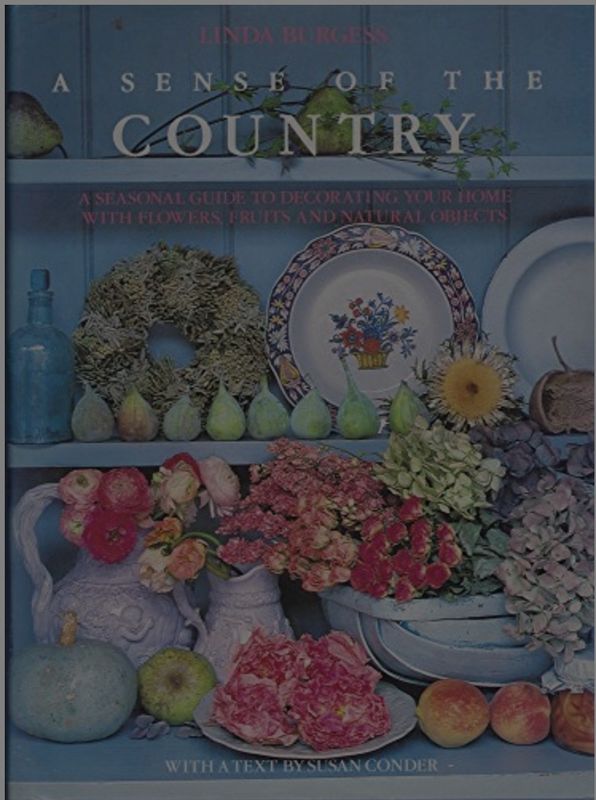 A Sense of the Country Linda Burgess Book Decorating with Natural Objects