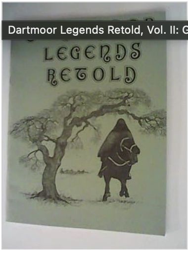Dartmoor Legends Retold, Vol. 2 Paperback – 1 Jan. 1990 by T.H. Gant (Author), W.L. Copley (Author), Brenda Adams (Illustrator)