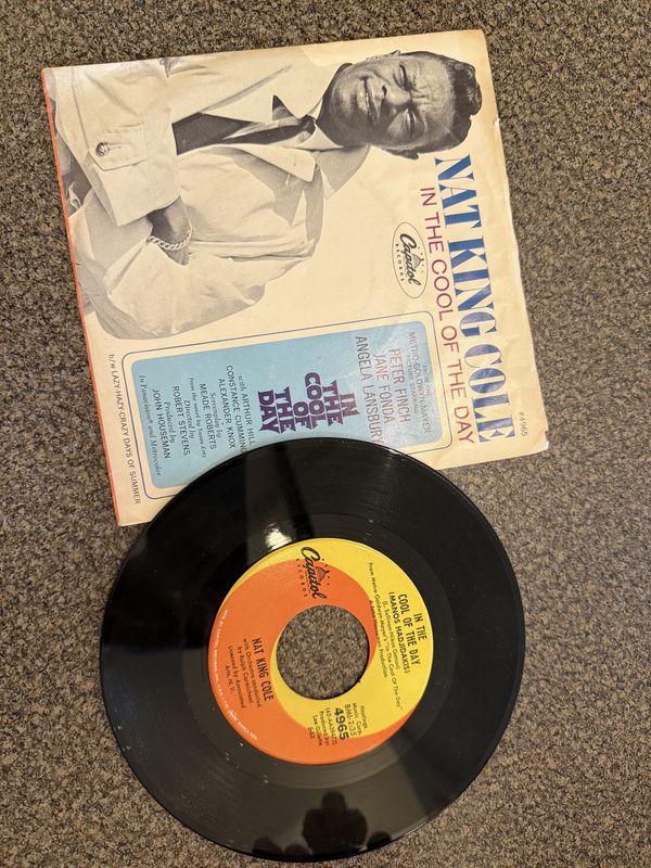 Nat King Cole 45RPM in original Sleeve &quot;Those Lazy-Hazy-Crazy Days of Summer&quot;  and &quot;In the Cool of the Day&quot;