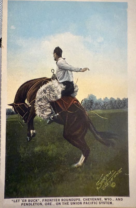 Postcard. Union Pacific System Railroad Pictorial. 'Let Er Buck'. Roundups. c1910 Cheyenne, WYO.