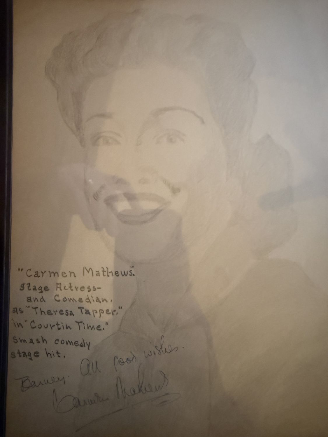 Original Drawing of &quot;Stage Actress-and Comedian&quot; Carmen Matthews signed by the artist Barney Fagan and the Actress Authenticated