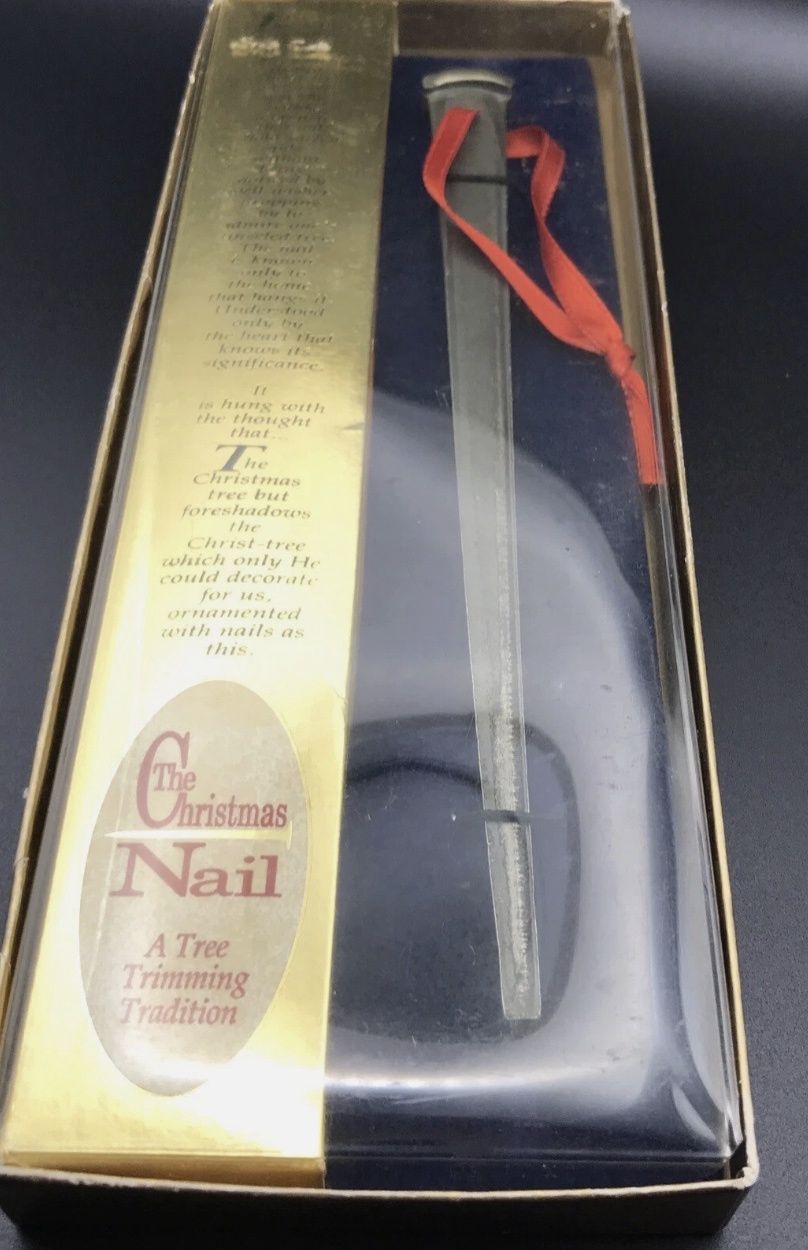 The Christmas Nail Ornamet A Tree Trimming Tradition In Original Box 1993
