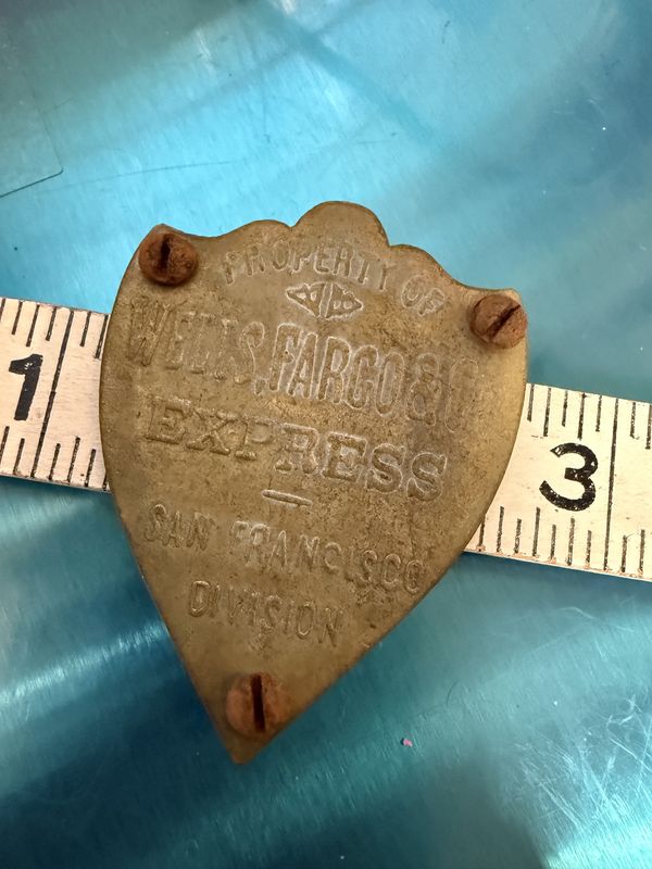 Wells Fargo Express San Francisco Tag with Original Screws