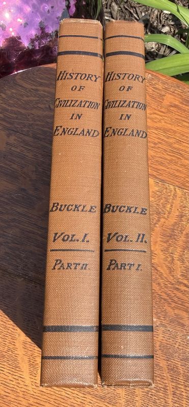 History Of Civilization In England Volumes I and 2 Henry Thomas Buckle