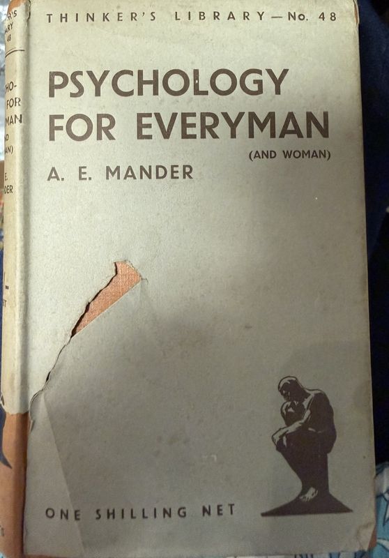 Psychology for Everyman (and Woman) (Thinker's Library no.48) A E Mander