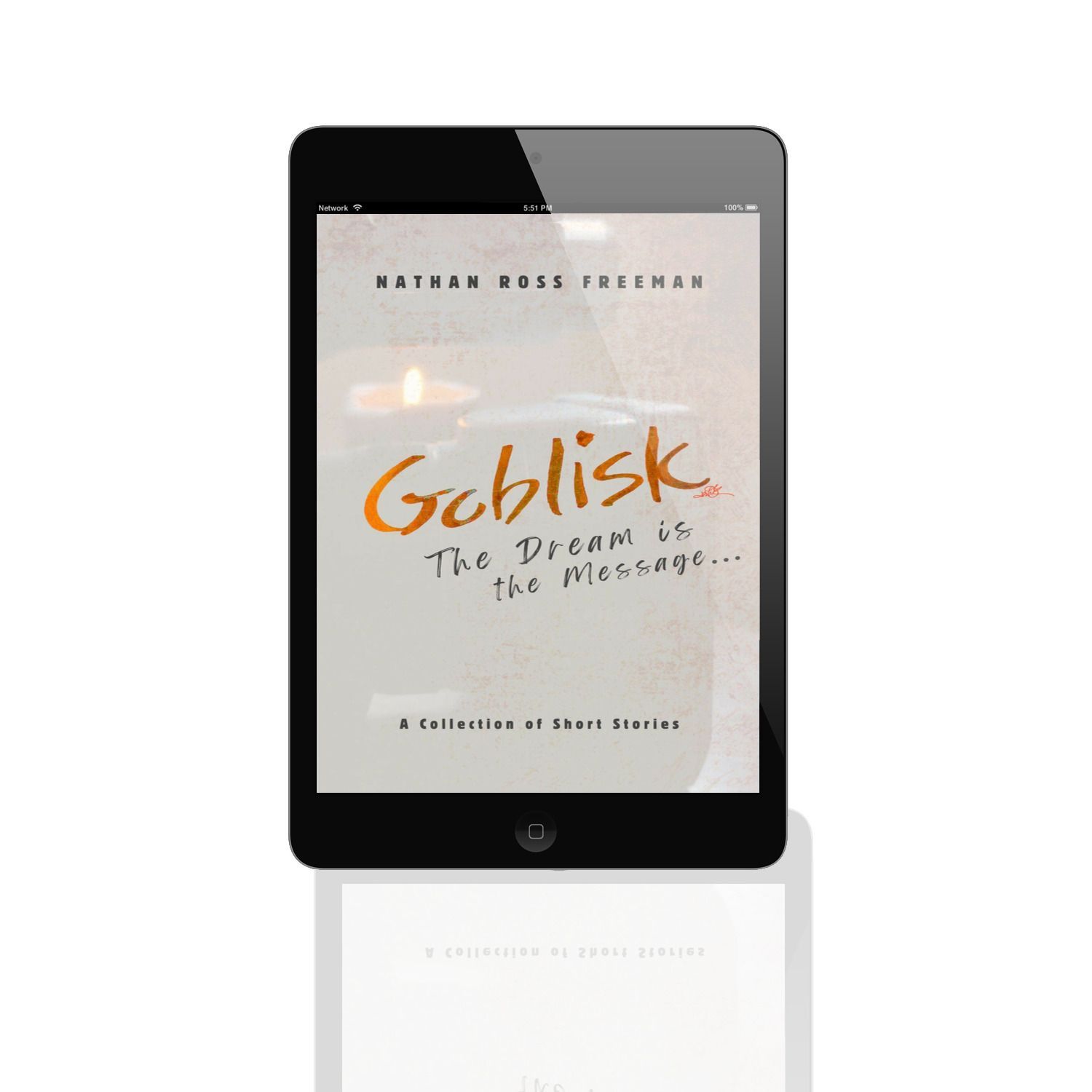Goblisk: The Dream is the Message (e-book)