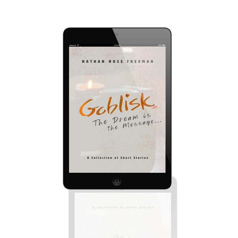 Goblisk: The Dream is the Message (e-book)