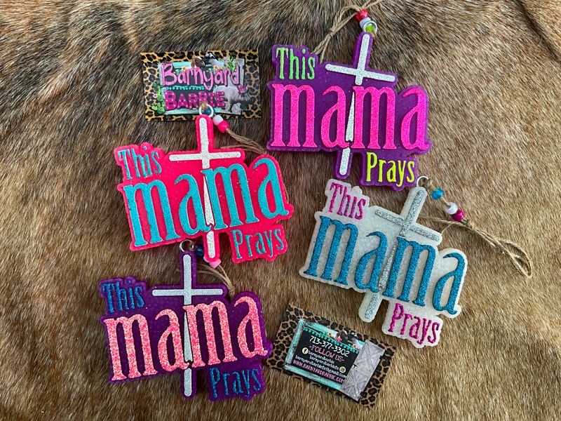 This Mama Prays Car Freshie/ Air Freshener