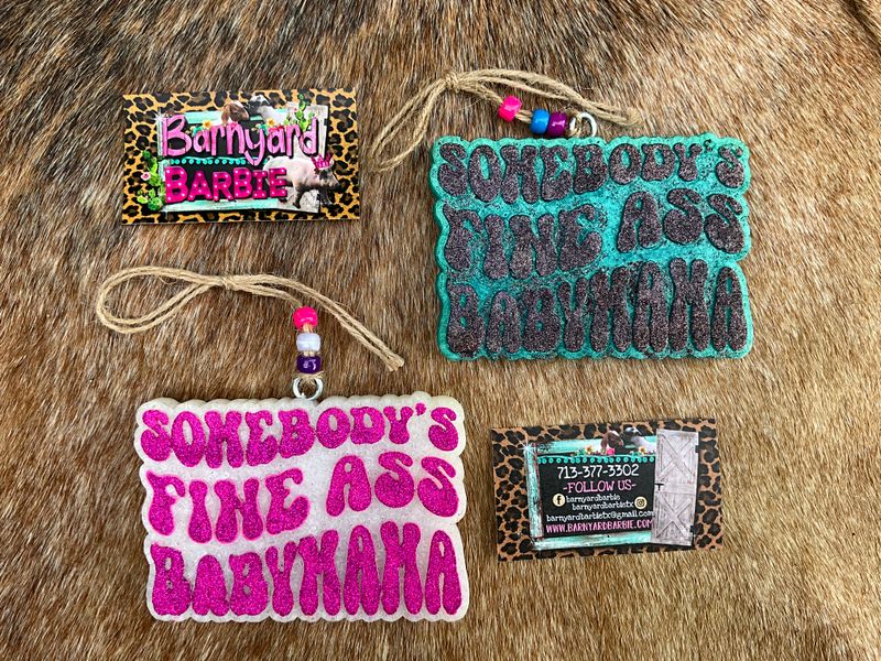 Somebody’s Fine A** BabyMama Car Freshie/ Air Freshener