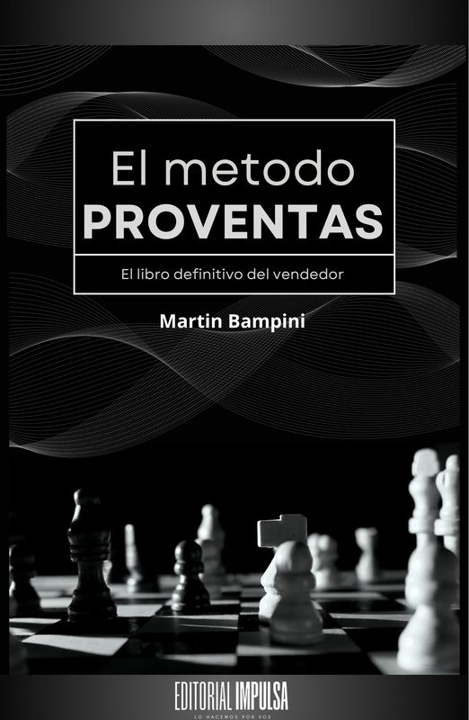 El método Proventas: El libro definitivo del vendedor