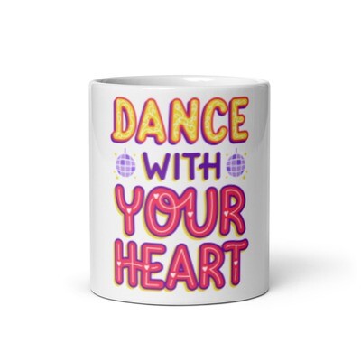 Mug Blanc Brillant 'Dance with your heart'