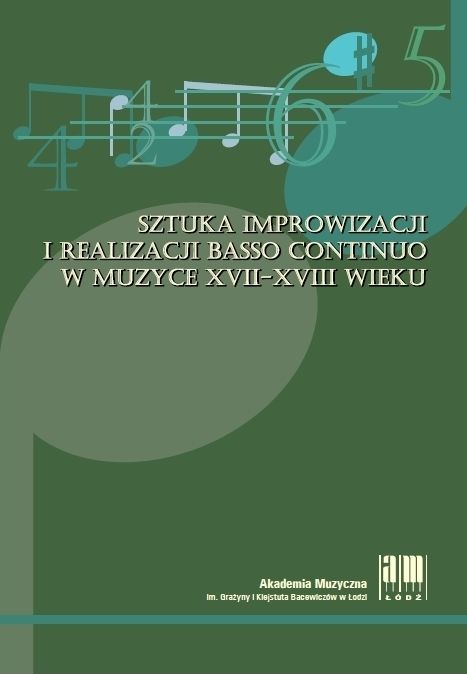 Sztuka improwizacji i realizacji basso continuo w muzyce XVII-XVIII wieku (książka z płytą CD)