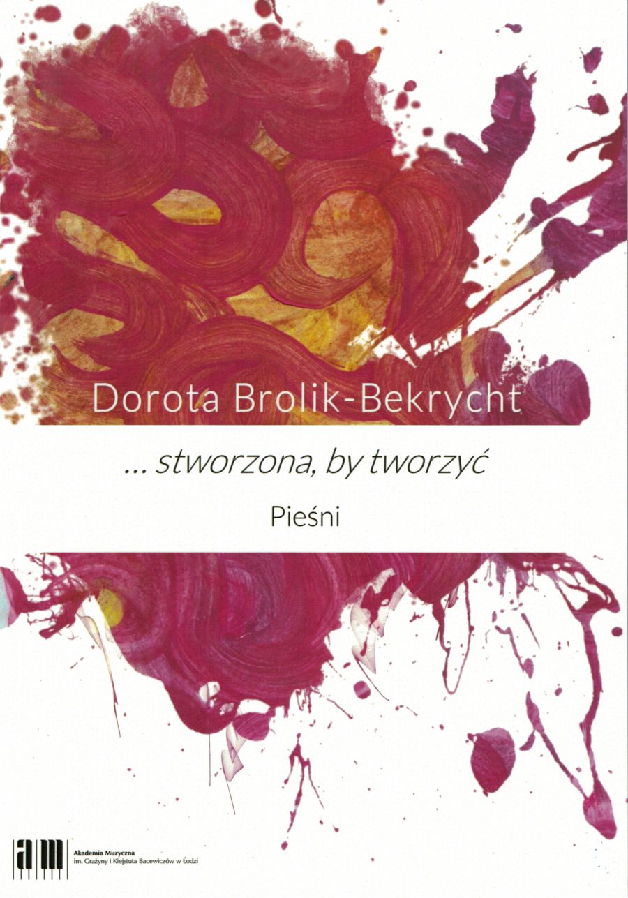 Pieśni na głos i fortepian …STWORZONA, BY TWORZYĆ