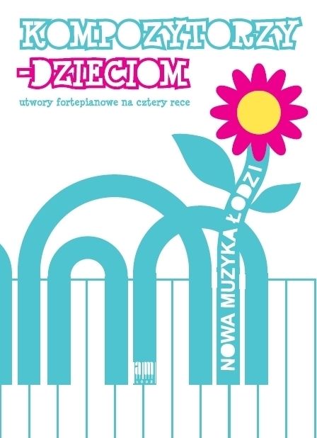 Kompozytorzy – dzieciom. Utwory fortepianowe na cztery ręce