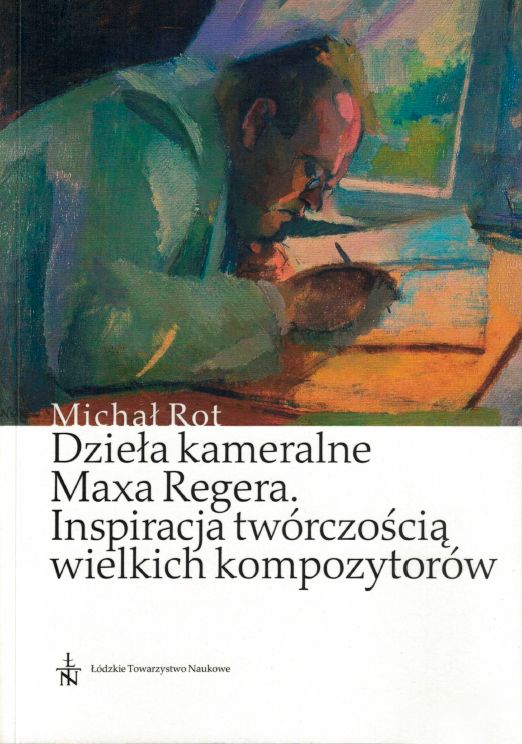 Dzieła kameralne Maxa Regera. Inspiracja twórczością wielkich kompozytorów (książka z płytą CD)