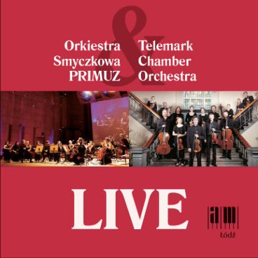 LIVE – Orkiestra Smyczkowa PRIMUZ &amp; Telemark Chamber Orchestra