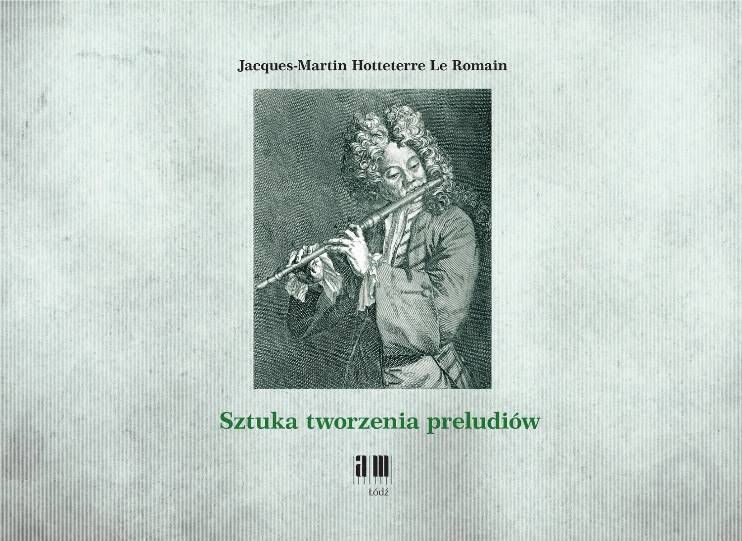 Sztuka tworzenia preludiów na flet poprzeczny, flet podłużny, obój i inne instrumenty wykonujące partie sopranowe