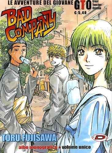 LE AVVENTURE DEL GIOVANE GTO - BAD COMPANY