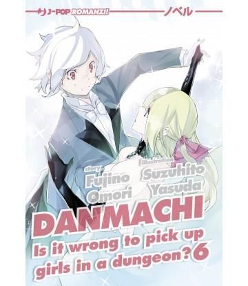 DANMACHI - IS IT WRONG TO PICK UP GIRLS IN A DUNGEON? 6