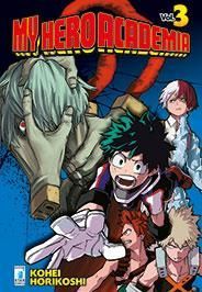 MY HERO ACADEMIA 3 MY HERO ACADEMIA 3